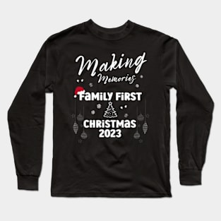 Making Memories Family Christmas 2023 Matching Pajamas Cute Long Sleeve T-Shirt